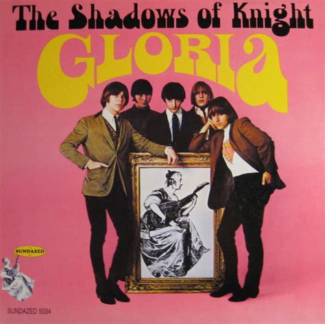 Gloria By The Shadows Of Knight Album Sundazed Lp Reviews