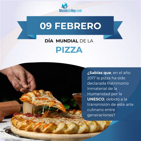 09 Febrero Día Mundial De La Pizza