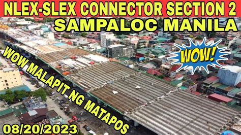 Wow Malapit Ng Matapos NLEX SLEX CONNECTOR SECTION 2 SAMPALOC MANILA 08