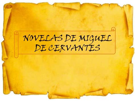 Novelas De Miguel Angel Cervantes