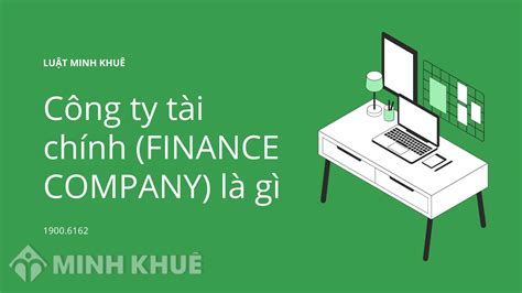 cong ty tai chinh finance company la gi