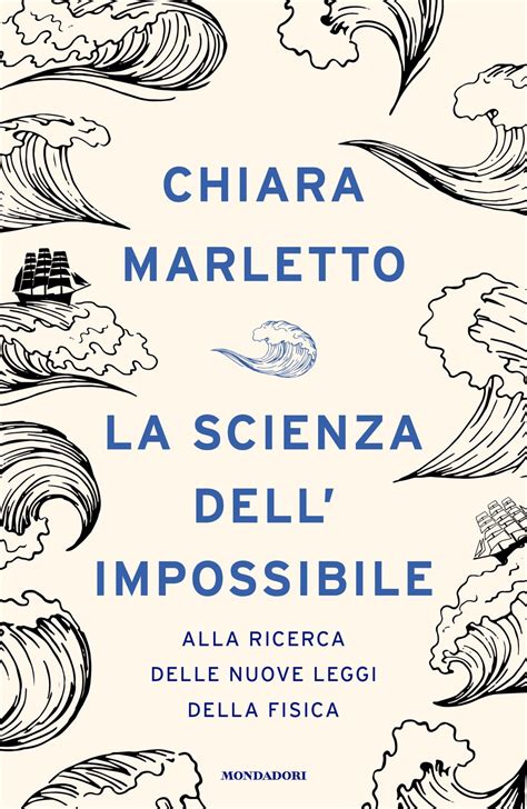 Chiara Marletto Scheda Autore E Libri Libri Mondadori