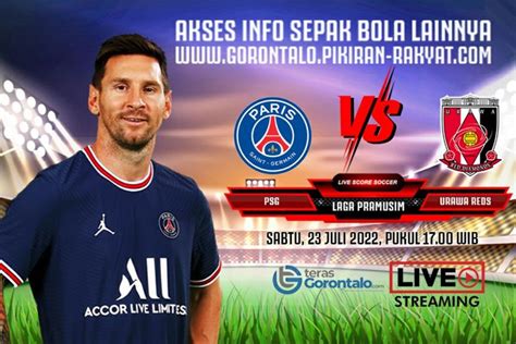 Link Live Streaming PSG Vs Urawa Red Diamonds Siaran Langsung TV