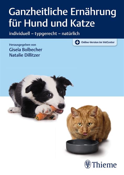 Ganzheitliche Ernährung für Hund und Katze 9783132411920 Thieme Webshop