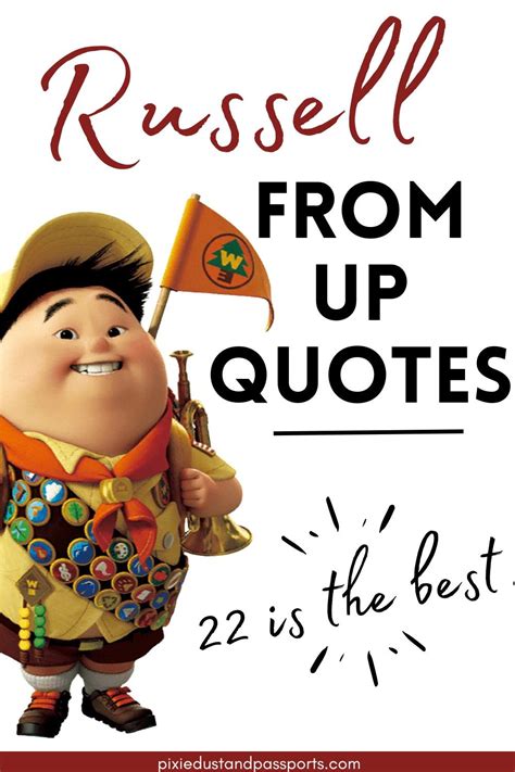 Russell From Up Quotes Up Quotes Pixar Up Quotes Inspirational