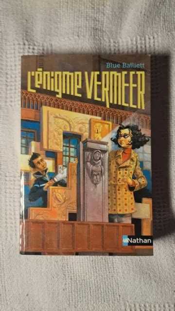 L ÉNIGME VERMEER DE Blue Balliett EUR 1 50 PicClick FR