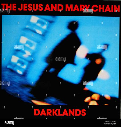 The Jesus and Mary Chain - Darklands Stock Photo - Alamy