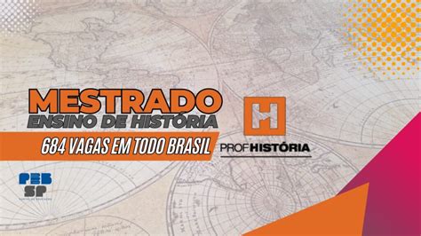 Mec Abre Inscri Es Para Mestrado Profissional Em Hist Ria