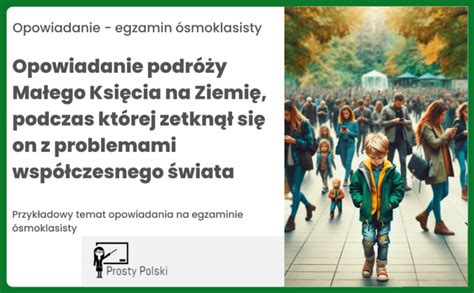 Opowiadania na egzamin ósmoklasisty - przykłady i wzory - Prosty Polski