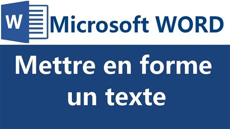 Mettre En Forme Du Texte Sous Microsoft Word 2007 2010 2013 YouTube