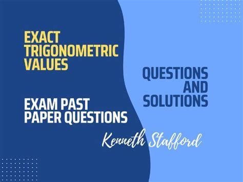 Exact Trigonometric Values Gcse Maths Past Paper Questions Teaching Resources