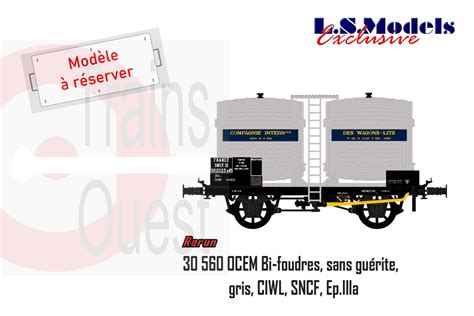 Lsm Wagon Bi Foudres Ciwl Trains Ouest