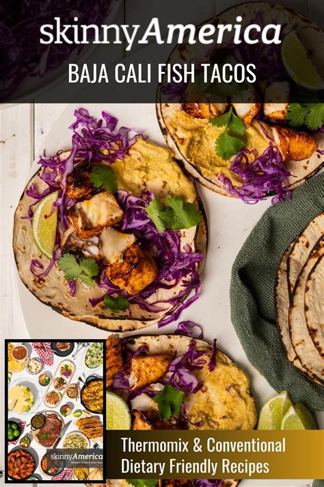 Skinnyamerica Baja Cali Fish Tacos Skinnymixers