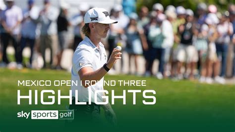 Mexico Open | Day Three highlights | Golf News | Sky Sports