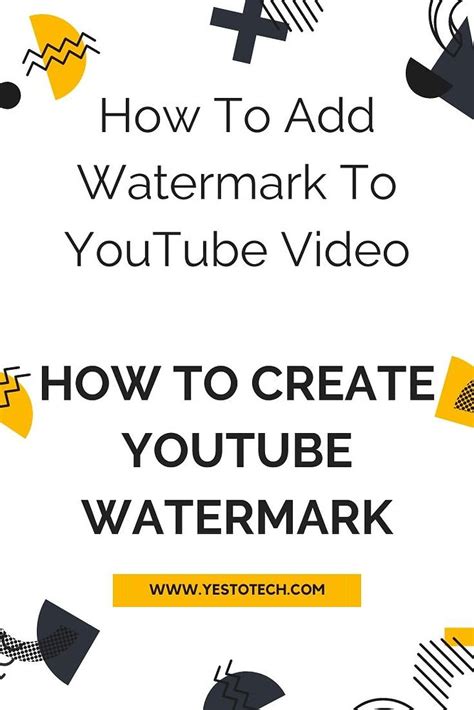 How To Add Watermark To Youtube Video How To Create Youtube Watermark