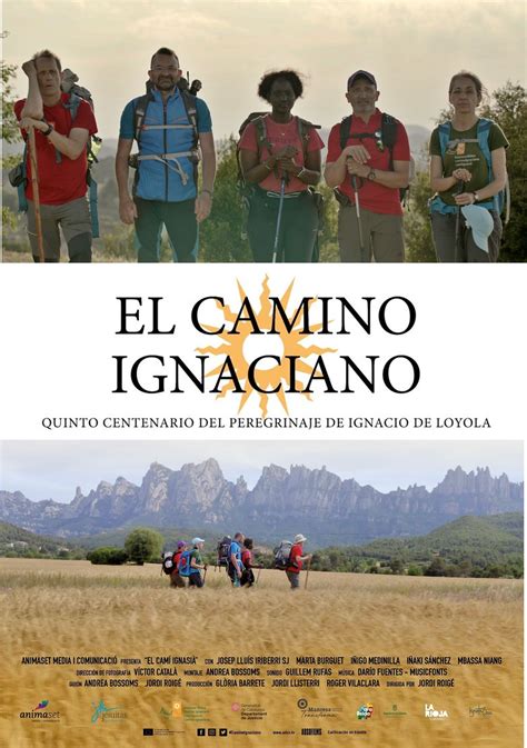 The Ignatian Way On Film Camino Ignaciano