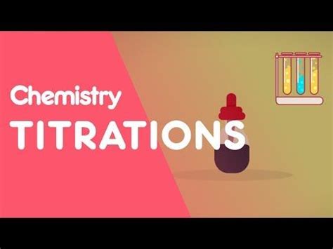 How To Do Titrations Chemistry For All Fuseschool Youtube