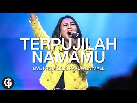 Terpujilah Namamu Tuhan Jpcc Worship Cover By Gsjs Worship Hedy