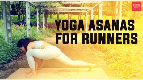 Yoga Asanas For Runners