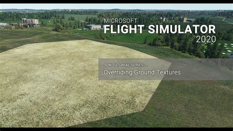 Overriding Ground Textures Microsoft Flight Simulator Sdk