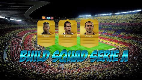 Fifa Squad Builder Serie A Barata Youtube