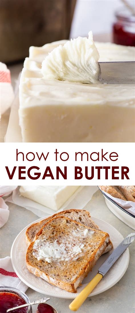 How To Make Vegan Butter Plant Based Butter Alternative The Loopy Whisk