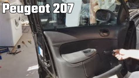 Colo Desarmar El Panel De Puerta De Tu Peugeot 207 YouTube