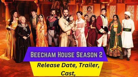 Beecham House Season Release Date Trailer Cast Expectation