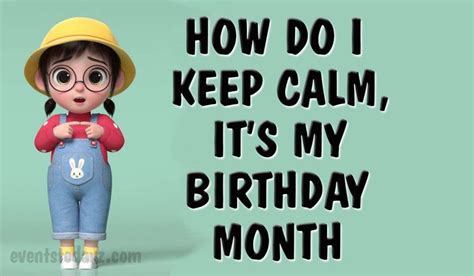 Its My Birthday Month Quotes Images