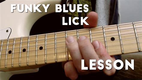 Funky Blues Lick Guitar Lesson Youtube