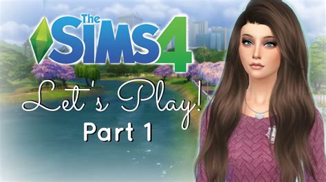 Let S Play The Sims 4 Part1 Getting Started YouTube