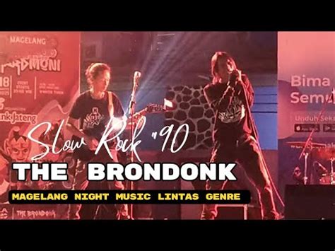 The Brondonk Live In Magelang Night Music Lintas Genre Di Alun Alun