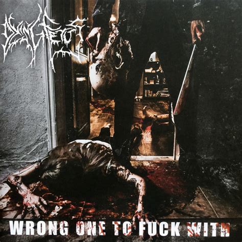 Dying Fetus Wrong One To Fuck With 2017 Red Blood Vinyl Discogs