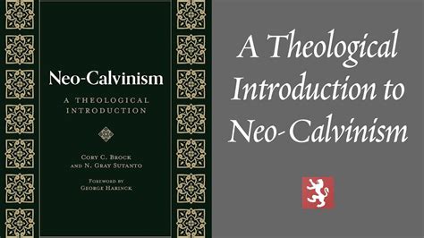 A Theological Introduction To Neo Calvinism YouTube