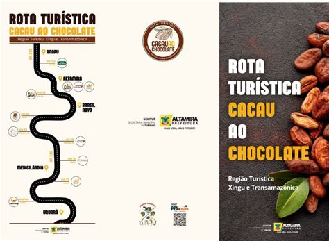 Rota Turística do Cacau ao Chocolate lançada em Altamira PA