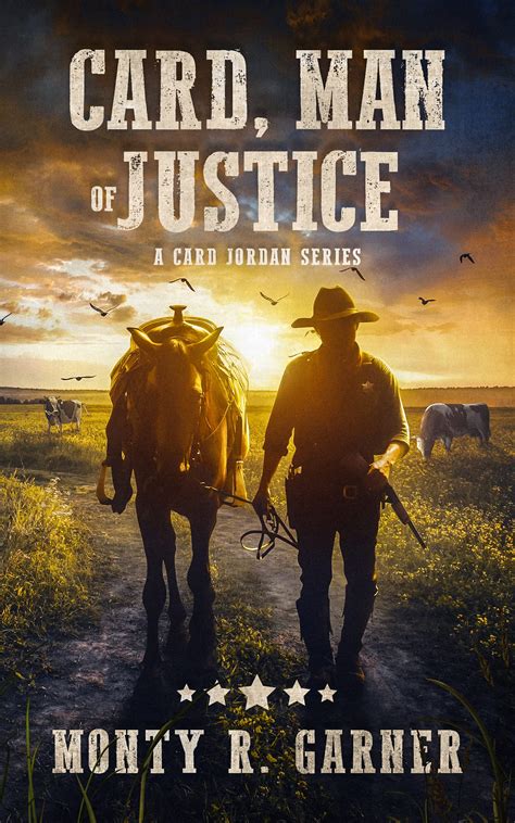 Card, Man of Justice (Card Jordan Series Book 2) by Monty Garner ...