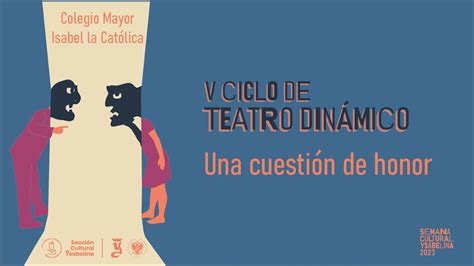 Una cuestión de honor V Ciclo de Teatro Dinámico YouTube