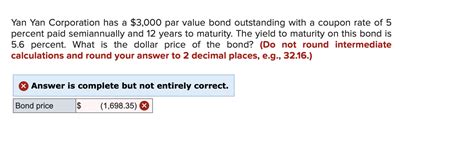 Solved Yan Yan Corporation Has A Par Value Bond Chegg