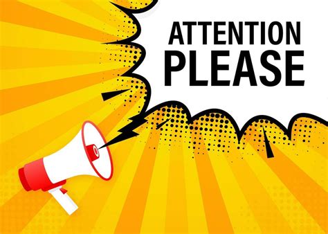 Attention please concept vector illustration of important announcement ...