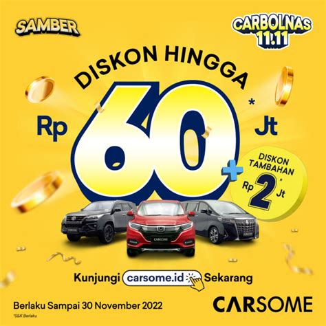 Carsome Kasih Diskon Beli Mobil Bekas Hingga Juta Di Carbolnas