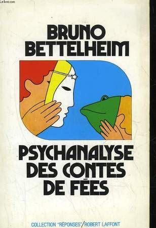 Couvertures Images Et Illustrations De Psychanalyse Des Contes De F Es