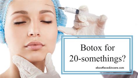 Why Are So Many 20 Somethings Getting Botox About Face Skincare Philadelphia Pa Botox