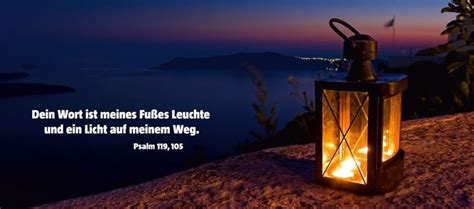 Dein Wort ist meines Fußes Leuchte und ein Licht auf meinem Weg Psalm