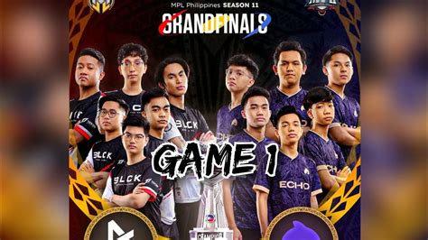 ECHO PH Vs BLACKLIST INTERNATIONAL GAME 1 MPL PH S11 GRAND FINALS