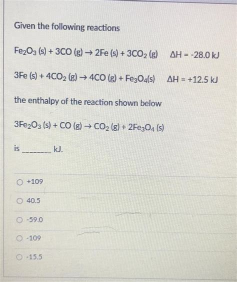 Solved Given The Following Reactions Fe2o3 S 3co G →