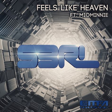 Cover Art For The S RL Feat MoiMinnie Feels Like Heaven Hardcore UK Lyric