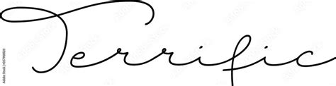 terrific quote. Modern calligraphy text. Vector hand drawn illustration ...