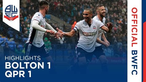 Highlights Bolton 1 1 Qpr Youtube