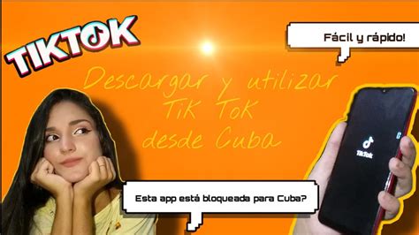 Como Abrir TikTok Desde Cuba 5 Sencillos Pasos Debo Lens YouTube