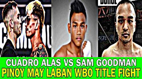 Breaking News Cuadro Alas Vs Sam Goodman Sa Australla Pinoy Lalaban